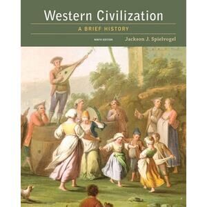 Western Civilization A Brief History 9th Edition Spielvogel ISBN 1305633466